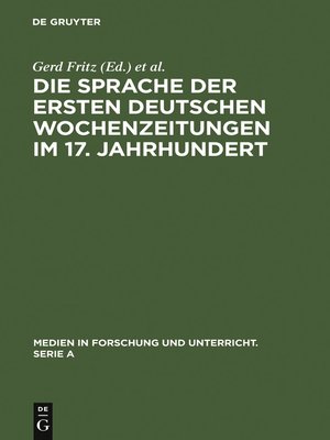 cover image of Die Sprache der ersten deutschen Wochenzeitungen im 17. Jahrhundert